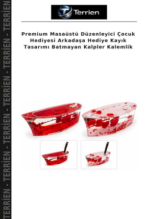 Premium Masaüstü Düzenleyici Çocuk Hediyesi Arkadaşa Hediye Kayık Tasarımı Batmayan Kalpler Kalemlik