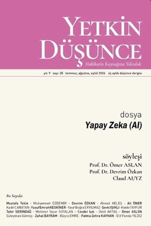 Yetkin Düşünce Dergi 35.Sayı Temmuz-Ağustos-Eylül 2026