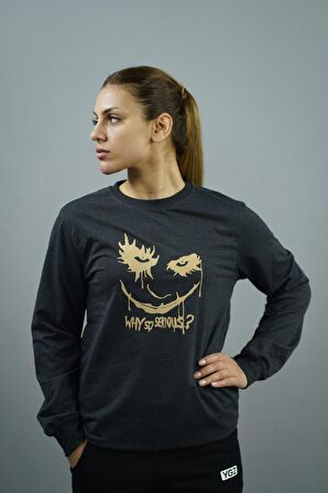 Why So Serious Baskılı Kadın Sweatshirt