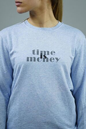 Time is Money Baskılı Kadın Sweatshirt