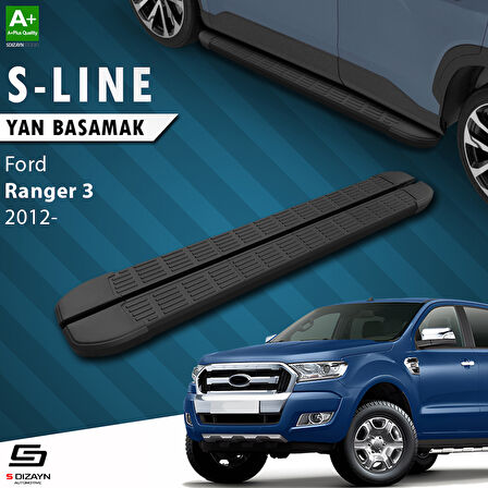 S-Dizayn Ford Ranger 3 S-Line Siyah Yan Basamak 203 Cm 2012-2022 A+ Kalite