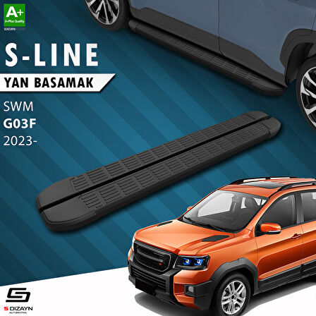 S-Dizayn SWM G03F S-Line Siyah Yan Basamak 193 Cm 2023 Üzeri A+ Kalite