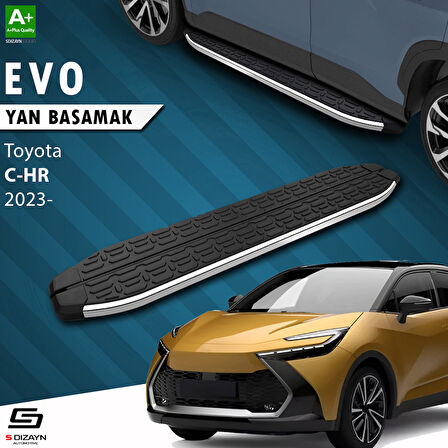 S-Dizayn Toyota C-HR 2 Evo Krom Yan Basamak 173 Cm 2023 Üzeri A+ Kalite