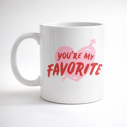 You’re My Favorite Yazılı Porselen Kupa Model 13 - Sevgiliye Arkadaşa Özel Romantik Kahve Kupası - Hediye Fincan
