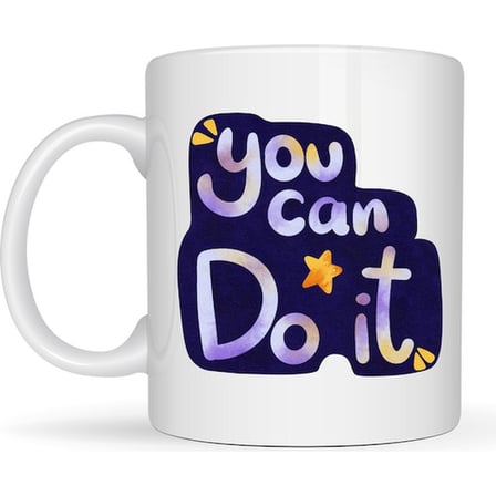 You Can Do It Motivasyon Kupası MODEL 132 – İlham Veren Tasarım, Porselen Kupa, Ofis & Hediye Kupası