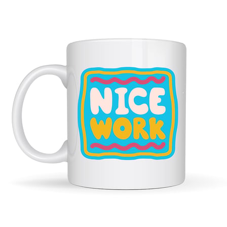 Nice Work "HARİKA İŞ ÇIKARDIN" Yazılı Porselen Kupa MODEL 147 – Motivasyon Kupası – Tebrik & Başarı Temalı Kahve Kupası – Hediye Fikri