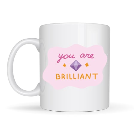 You Are Brilliant "SEN HARİKASIN" Yazılı Porselen Kupa MODEL 149 – Motivasyon Kupası – Moral Veren Kahve Kupası – Anlamlı Hediye Fikri