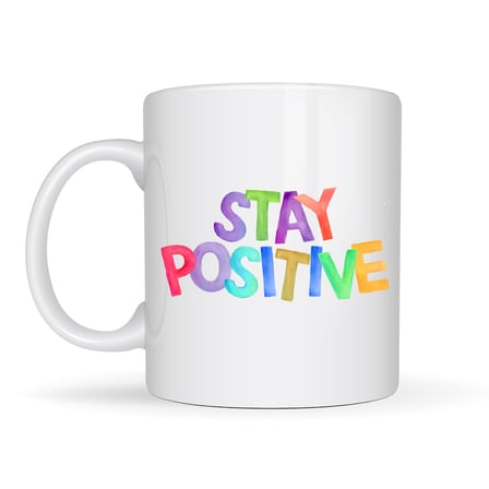 Stay Positive Baskılı Porselen Kupa MODEL 158 – Renkli Motivasyon Yazılı Kahve Kupası – Pozitif Mesajlı Hediye Kupa