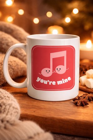 You’re Mine Tasarımlı Porselen Kupa Model 20 – Sevgi Dolu Müzik Notalı Özel Tasarım Kupa