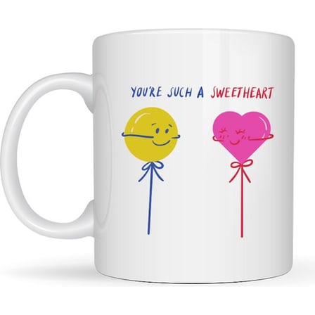 Model 21 – You’re Such a Sweetheart Tasarımlı Porselen Kupa - Arkadaşa Sevgiliye Özel Tatlı Mesajlı Kupa