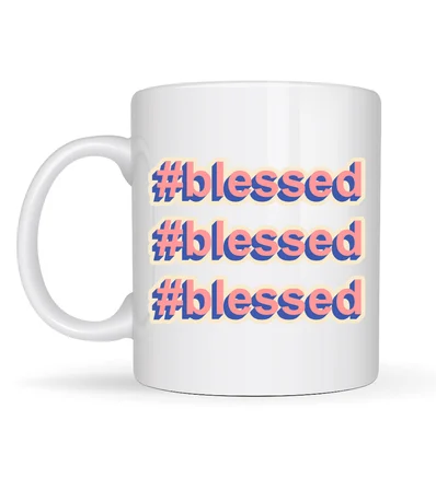 #Blessed Yazılı Porselen Kupa Model 34 – Motivasyonlu Kahve Kupası - Günlük Kullanım & Hediye