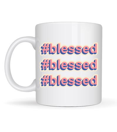 #Blessed Yazılı Porselen Kupa Model 34 – Motivasyonlu Kahve Kupası - Günlük Kullanım & Hediye