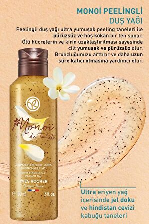 YVES ROCHER Monoi Peelingli Duş Yağı - 150 Ml