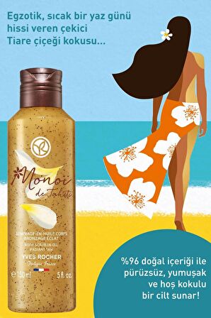 YVES ROCHER Monoi Peelingli Duş Yağı - 150 Ml