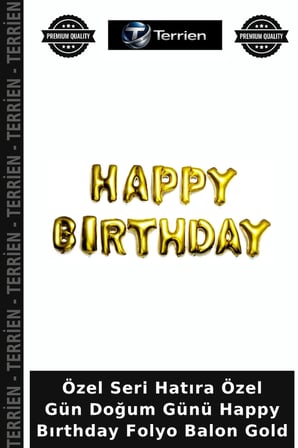 Özel Seri Hatıra Özel Gün Doğum Günü Happy Bırthday Folyo Balon Gold