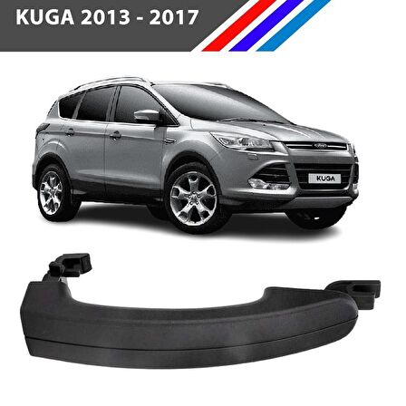 Kuga Dış Kapı Kolu Ön - Arka Sağ-Sol Uyumlu 1 Adet 2013 2017