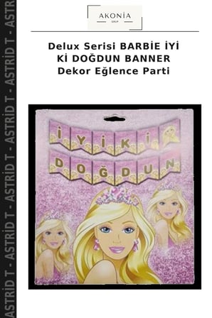 Delux Serisi BARBİE İYİ Kİ DOĞDUN BANNER Dekor Eğlence Parti