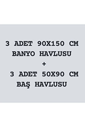 6' lı Havlu Seti ( 3 Adet 90x150 cm Banyo Havlusu + 3 Adet 50x90 cm Baş Havlusu )