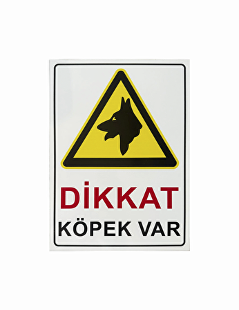 Dikkat Köpek Var Uyarı Levhası