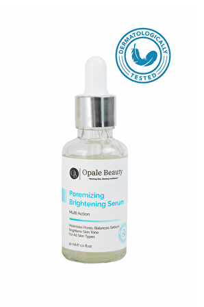 Opale Poremizing & Brightening Serum 30ml Multi-Action Gözenek Sıkılaştırıcı ve Aydınlatıcı Serum 