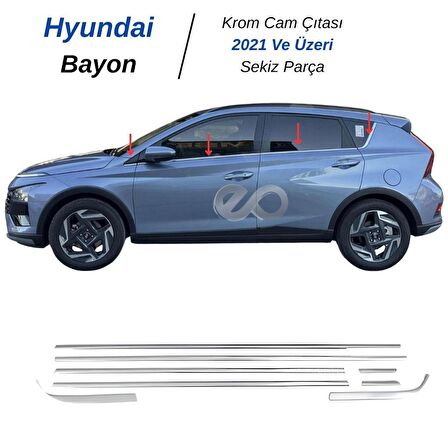 Hyundai Bayon Krom Cam Çıtası 8 parça 2021 ve üzeri Paslanmaz Çelik