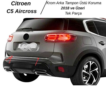 Citroen C5 Aircross Krom Arka Tampon Üstü Koruma 2018> Paslanmaz Çelik