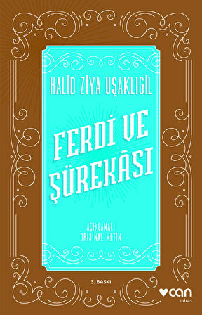 Ferdi ve Şürekası (Açıklamalı Orijinal Metin)