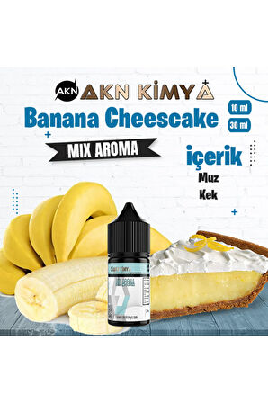 Banana Cheescake Mix Aroma Muz Kek Gıda Aroması 10 ml