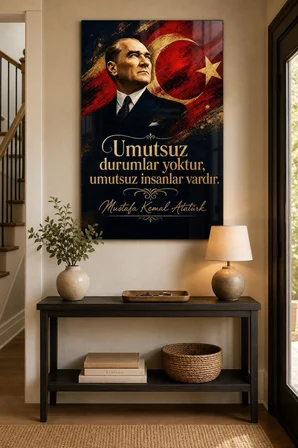 Atatürk ve Türk Bayrağı Baskılı Cam Tablo – İlham Verici Sözlü Duvar Dekoru