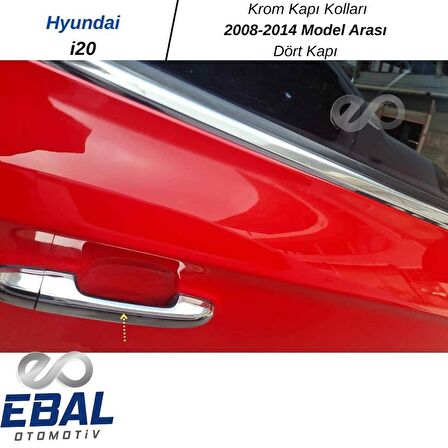 Hyundai i20 Krom Kapı Kolu 4 Kapı 2008-2014 ARASI Paslanmaz Çelik