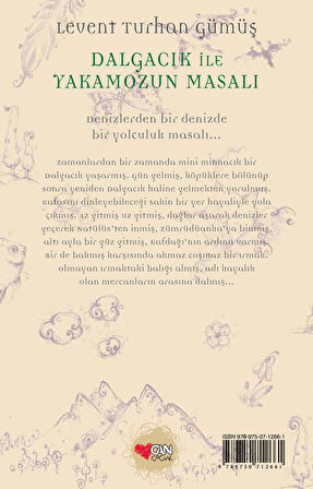 Dalgacık ile Yakamozun Masalı