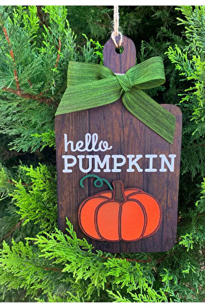 Hello Pumpkin Bal Kabağı Dekoru, Sonbahar Dekoru, Mutfak, Kahve Köşesi, Duvar, Raf, Askı Süsü