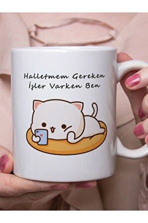 Halletmem Gereken Işler Varken Ben Moodluk Peach Cat Baskı Beyaz Kupa Bardak Uyumlu
