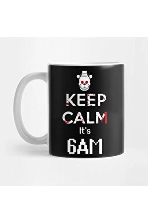 Fnaf Game Freddy Keep Calm It's 6am Kupa