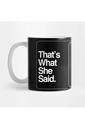 That's What She Said Kupa