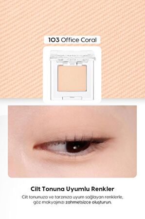Yumuşak Dokulu, Dökülme Yapmayan Mat Tekli Göz Farı Modern Shadow Matte (103 Office Coral)