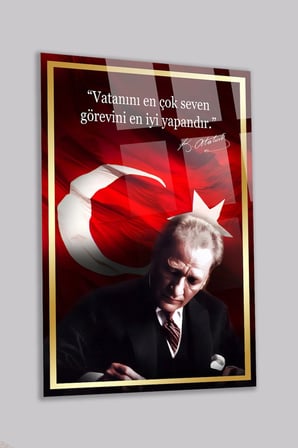 VATANINI EN ÇOK SEVEN GÖREVİNİ EN İYİ YAPANDIR ATATÜRK KIRILMAZ CAM TABLO EV OFİS İŞ YERİ HEDİRYESİ
