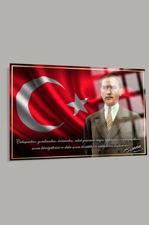 ATATÜRK KIRILMAZ LÜKS CAM TABLO ULTRA YÜKSEK RENKLER ATATÜRK SÖZLERİ CAM TABLO