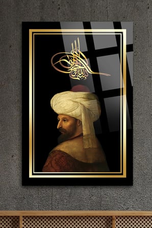 FATİH SULTAN MEHMET OSMANLI PADİŞAH LÜKS KIRILMAZ CAM TABLO EV OFİS İŞ YERİ HEDİRYESİ