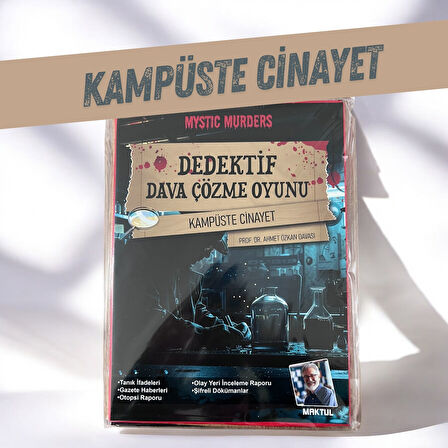 Dedektif Dava Çözme Oyunu – Kampüste Cinayet: Prof. Dr. Ahmet Özkan Vakası 