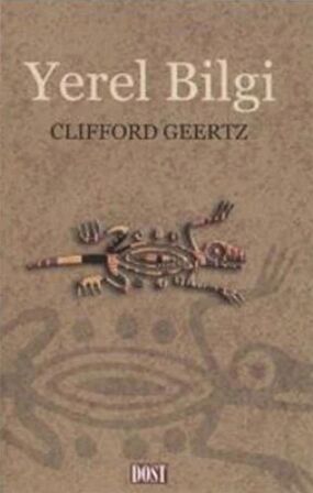 Yerel Bilgi / Clifford Geertz