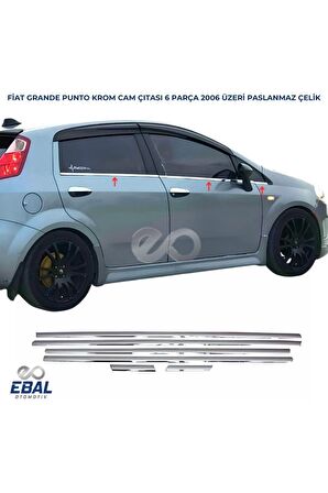 Fiat Grande Punto Krom Cam Çıtası 6 Parça 2006 Üzeri P.Çelik