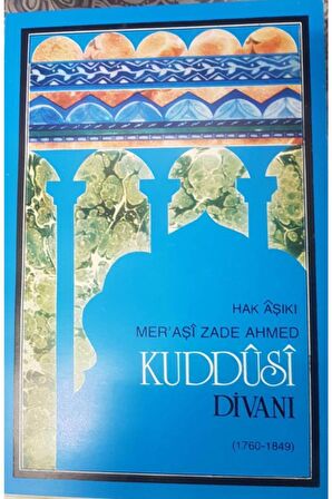 Kuddusi Divanı Hak Aşıkı Meraşi Zade Ahmed 1973 Yılı Baskısı