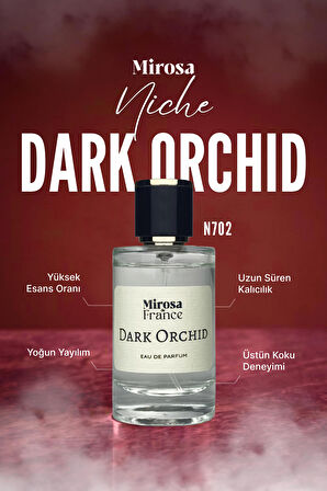 Mirosa de France Dark Orchid Niche Collection Yüksek Kalıcı Kadın Parfum Black Orchid EDP Premium Kutu 50ml N702