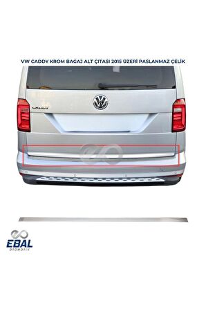 VW Caddy Krom Bagaj Alt Çıtası 2015 Üzeri Paslanmaz Çelik