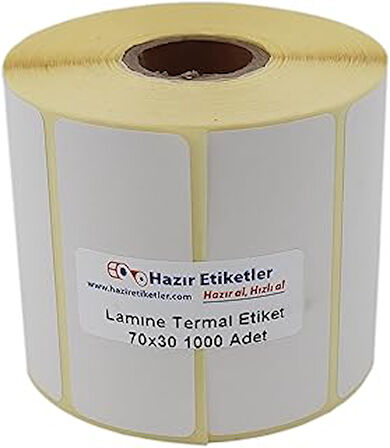 hazır etiketler , hazır al hızlı al Lamine Termal Etiket 70mm x 30mm Ruloda 1000 Adet 40mm Kuka Çapında Direk Termal Transfer Etiketi