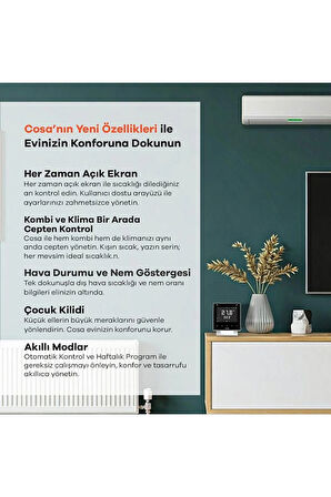 Cosa Akıllı Oda Termostatı Kablosuz Kombi ve Klima Kontrolü v5