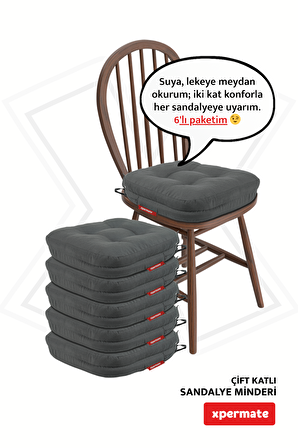 XPERMATE 6'lı Çift Kat Sandalye Minderi Fermuarlı Yıkanabilir Kılıf Bağcıklı Su ve Yağ İtici 42x42x8 Antrasit
