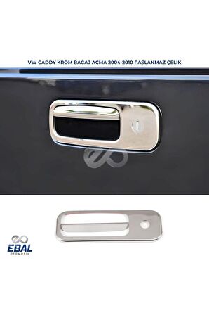 Vw Caddy Krom Bagaj Açma 2 Prç. 2004-2010 Arası P.çelik