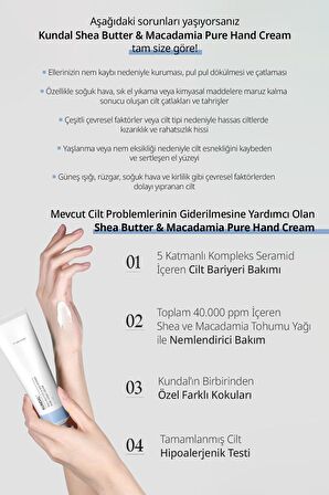 Yoğun Nem Veren Besleyici El Kremi Kundal Shea Butter & Macadamia Pure Hand Cream 50ml (Blanc)